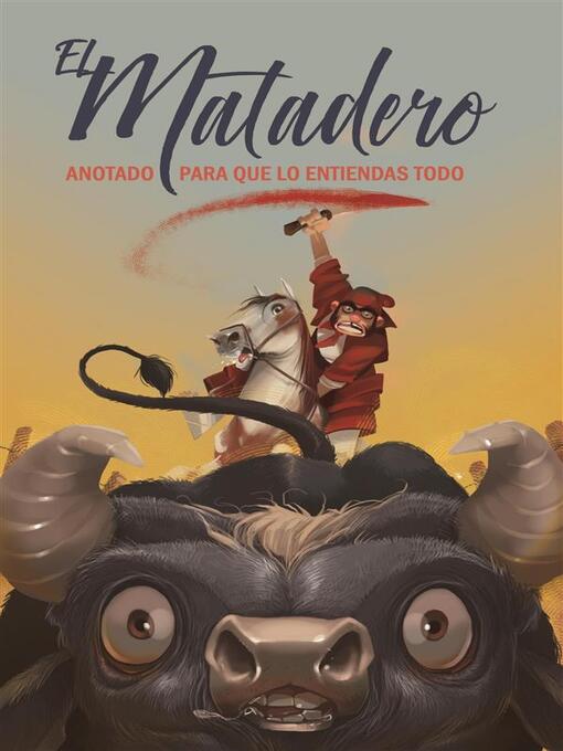 Title details for El Matadero by Esteban Echeverría - Available